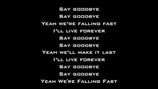 Aiden - Say Goodbye, We&#39;re Falling Fast Lyrics