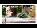 The Atonement 2007 Beginning And The Fountain Scene