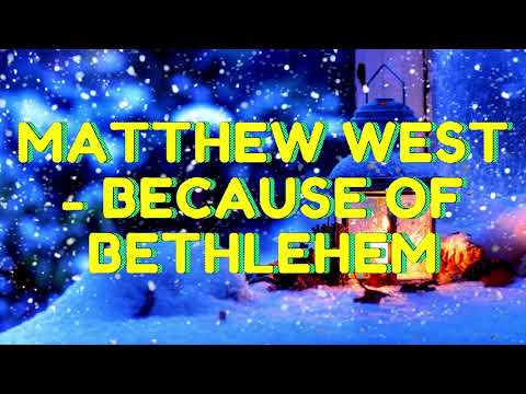 Because Of Bethlehem