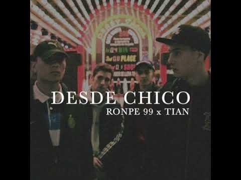 RONPE 99' x TIAN - DESDE CHICO (Acapella)