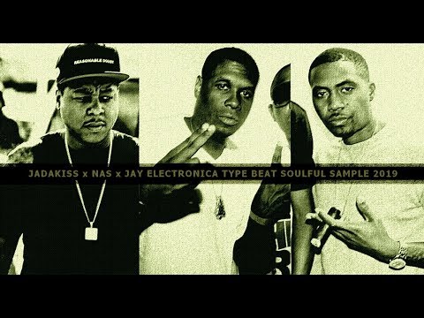 Jadakiss x Nas x Jay Electronica Type Beat Soulful Sample (2019) "Effortless"