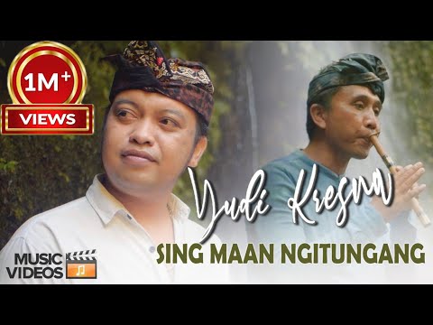 Yudi Kresna -  Sing Maan Ngitungang (Official Music Video)