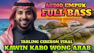 Download lagu TARLING CIREBON VIRAL‼️KAWIN KARO WONG ARAB mp3