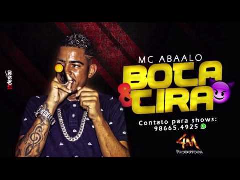 MC ABALO - BOTA TIRA - MÚSICA NOVA