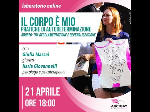 Il corpo è mio. Pratiche di autodeterminazione: aborto tra regolamentazione e depenalizzazione