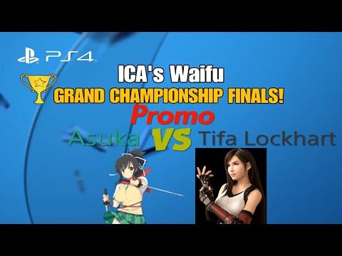 ICA's Waifu 👑🏆GRAND CHAMPIONSHIP FINALS! Promo: Asuka VS Tifa Lockhart