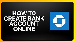 How To Create Chase Bank Account Online 2024! (Full Tutorial)