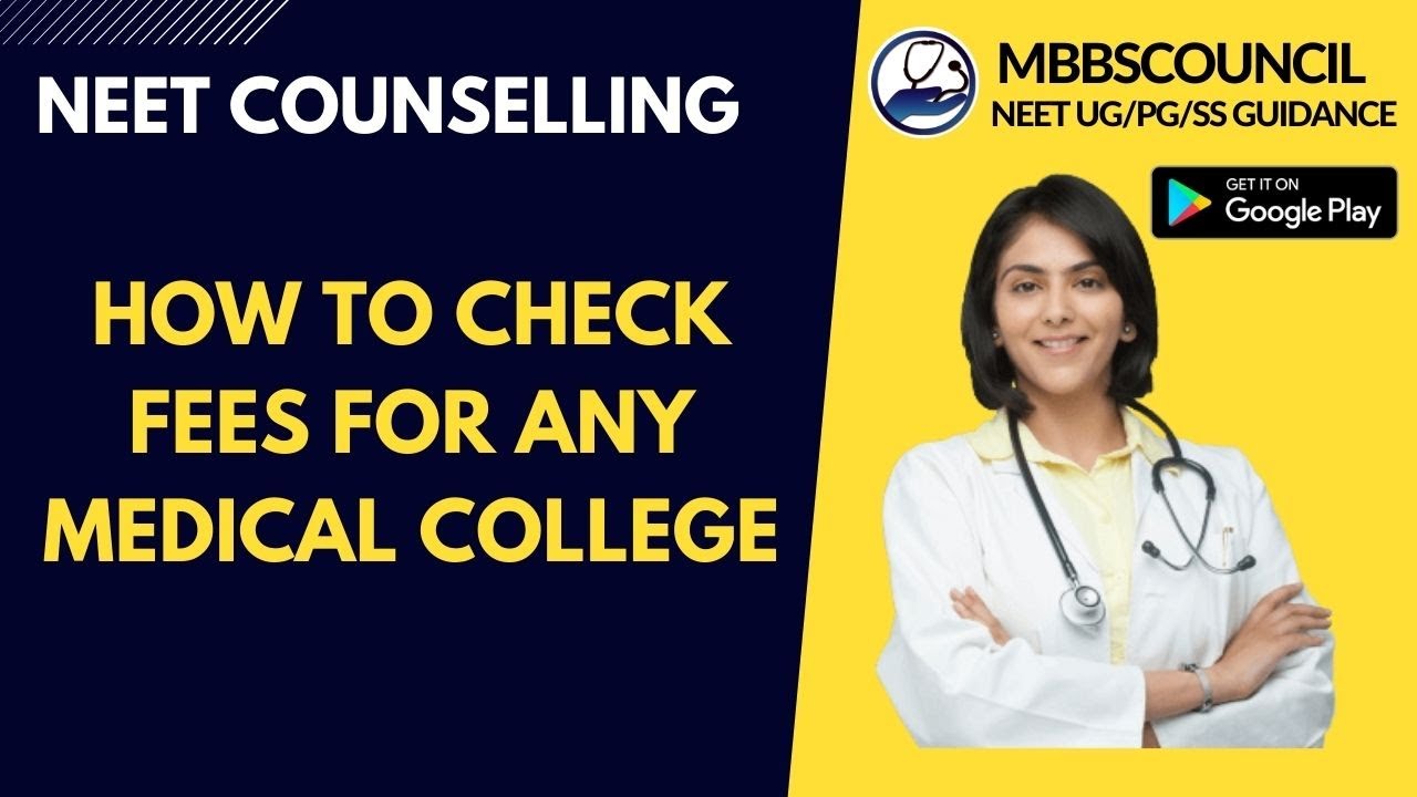 How To Check Fees For Any Medical College In India - MBBS and PG Courses