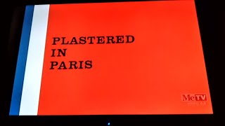 Plastered in Paris (1966) opening on metv