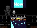 Beating Sans Then VS Now