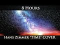 ★ 8 hours Hans Zimmer Time Cover ★ meditation music ★ Sleep ★ Study ★ Soothe a baby ★ Relaxing music