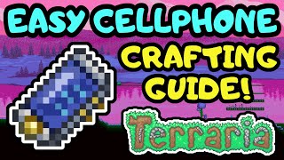TERRARIA 1.4 EASY CELLPHONE CRAFTING GUIDE! Step by Step Cellphone Guide Terraria Journeys End!