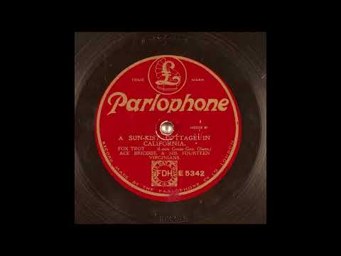 A Sun Kist Cottage in California - Ace Brigode & His Fourteen Virginians