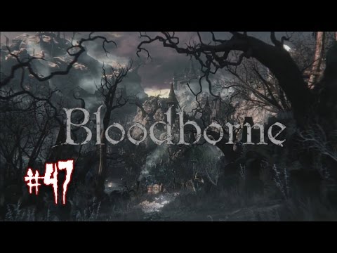 Bloodborne - Świnia o tysiącu oczu (#47)