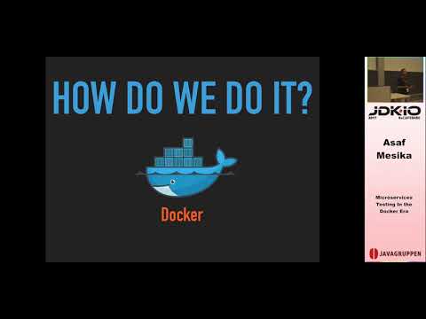 JDK IO 2017 - Asaf Mesika - Microservices Testing In the Docker Era