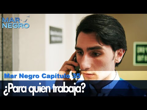 ¿Para quién trabaja? - Mar Negro Las Escenas