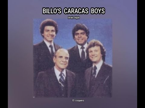 BILLO'S  CARACAS  BOYS - EL  COQUERO  (LETRA)