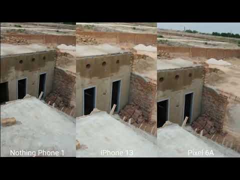 Nothing Phone 1 Vs iPhone 13 Vs Google Pixel 6A Camera Test