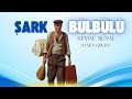 Şark Bülbülü Türk Filmi FULL 4K ULTRA HD Kemal Sunal