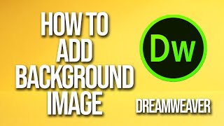 How to Add Background Image Dreamweaver Tutorial