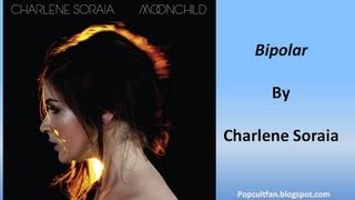Charlene Soraia - Bipolar (Lyrics)
