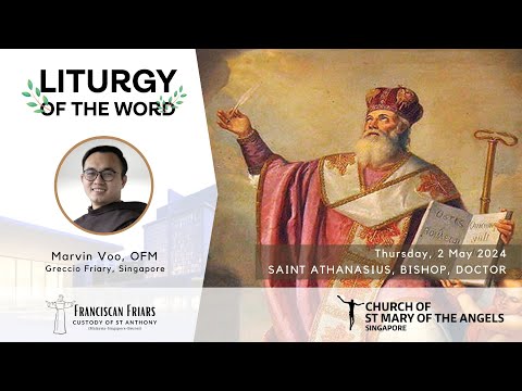 Liturgy of the Word - God's Love - Friar Marvin Voo - 2 May 2024