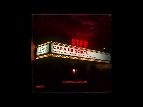 Stuffa - Cara De Sorte (André Aérre, Leonni, Hate Rct & Kaylon)