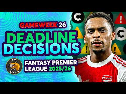 BUY SARR & MUÑOZ? 🤔 | MY FPL GW26 FINAL THOUGHTS 🚨 | Fantasy Premier League Tips 2025/26