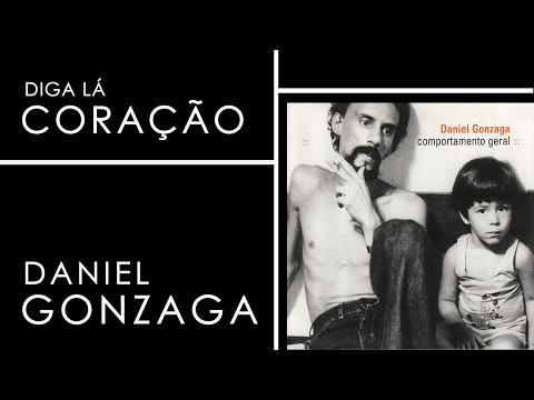 Diga Lá Coração - Daniel Gonzaga