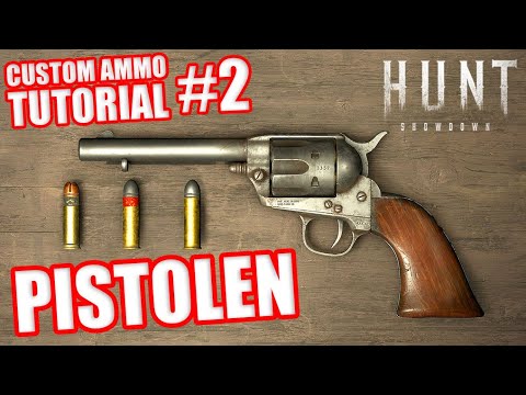 Custom Ammo Guide: Alles über die Pistolen! Hunt Showdown Tutorial!