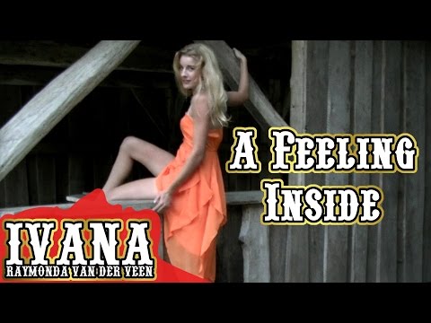 Ivana Raymonda - A Feeling Inside (Original Song & Official Music Video)