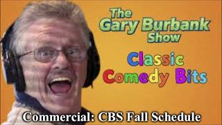 Commercial: CBS Fall Schedule | Gary Burbank Classics