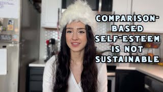 A healthier alternative to comparison-based self-esteem