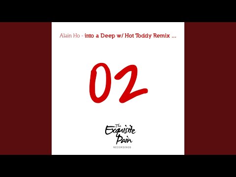 Into A Deep (Hot Toddy Remix)