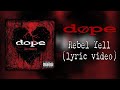 Dope - Rebel Yell (lyric video)