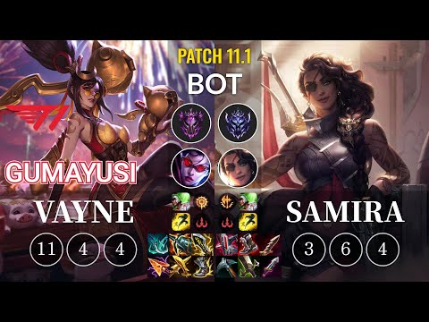 T1 Gumayusi Vayne vs Samira Bot - KR Patch 11.1