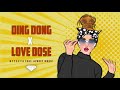 Ding Dong x Love Dose • Tu Hai Mere Dil Ka Ajuba x Chand Sa Roshan • @Utteeya ft. AVNEET MUSIC