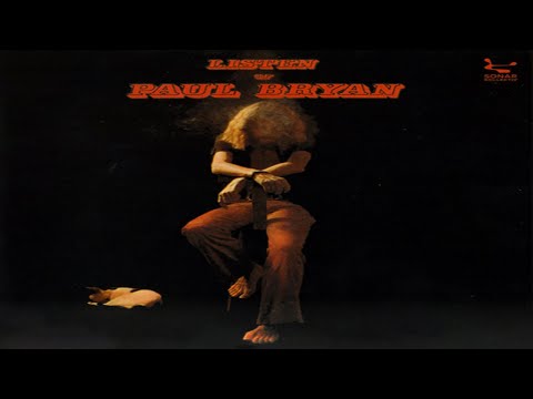 Paul Bryan - Listen Of Paul Bryan (1973) (2008)