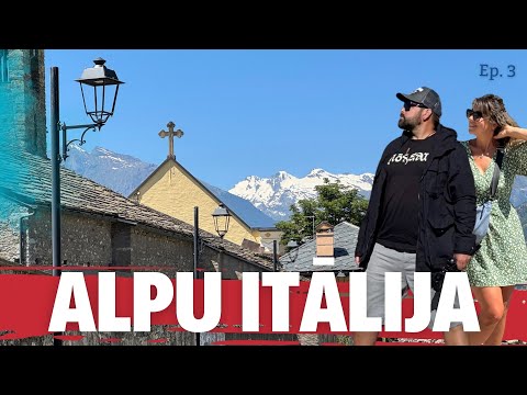 ITĀLIJAS Ceļojums. Aosta, Pila, Šveices robeža (Sanbernāra). Ep.3