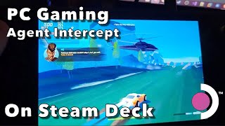 Steam Deck: Agent Intercept (Quick Offscreen Play)
