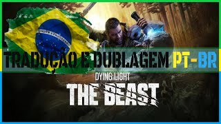 Dying Light The Beast 2025 DUBLADO EM PT-BR | SOLUÇÃO E TRADUÇÃO PARA PORTUGUÊS BRASILEIRO |