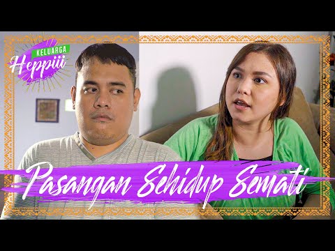 keluarga-heppiii-3-ep-1-pasangan-sehidup-semati