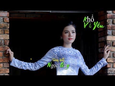 Khổ vì yêu Sheet - Ngọc Quy