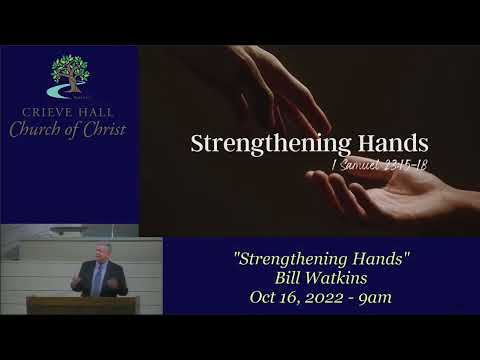 Excerpt from Strengthening Hands 2022-10-16am ~ Encourage each other