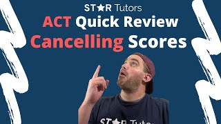Quick Review: Cancelling ACT Scores (in a worst case scenario!)