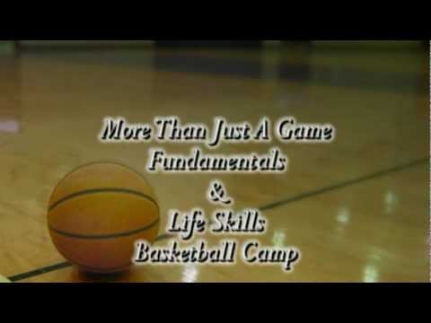 More Than Just A Game Fundamentals and Life Skills Basketball Camp