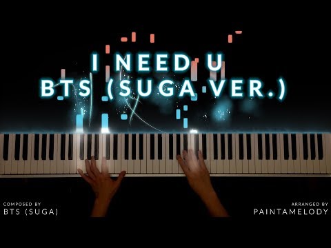 BTS 방탄소년단 【I NEED U】 Piano Cover/Tutorial (Suga Ver.)