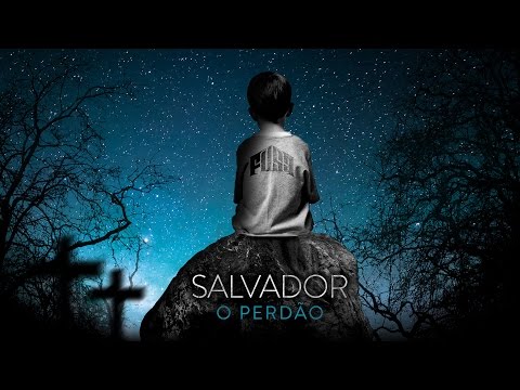 Video thumbnail for Salvador O Perdão