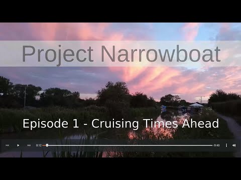 Project Narrowboat ep 1 - Cruising Times Ahead