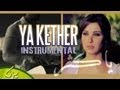Nancy Ajram - Ya Kether [Instrumental Cover ...
